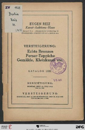 Versteigerung: echte Bronzen, Perser-Teppiche, Gemälde, Kleinkunst etc. : Versteigerung 14. bis 16. Juli 1925 (Katalog Nr. 71)