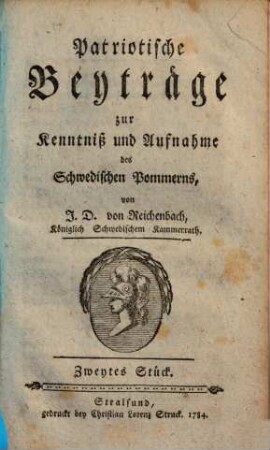 Patriotische Beyträge zur Kenntniß und Aufnahme des Schwedischen Pommerns, 2. 1784