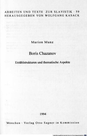 Boris Chazanov : Erzählstrukturen und thematische Aspekte