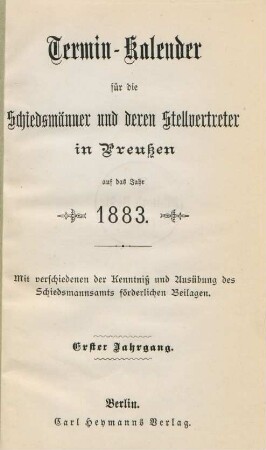 1883: Termin-Kalender für die Schiedsmänner und deren Stellvertreter in Preußen