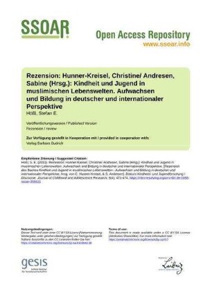 Rezension: Hunner-Kreisel, Christine/ Andresen, Sabine (Hrsg.): Kindheit und Jugend in muslimischen Lebenswelten. Aufwachsen und Bildung in deutscher und internationaler Perspektive