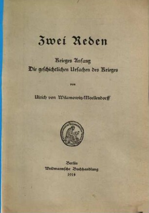 Reden aus der Kriegszeit, 1. Zwei Reden