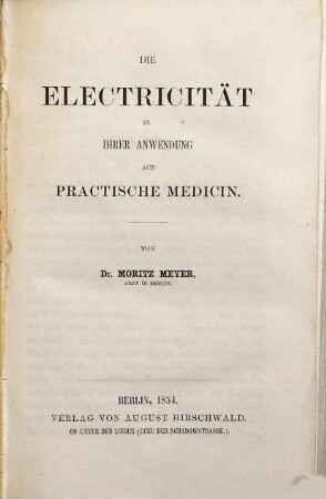 Die Electricität in ihrer Anwendung auf practische Medicin