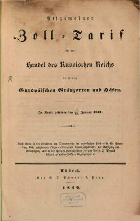 Allgemeiner (Zoll-Tarif) für den Handel des Russischen Reichs in seinen Europäischen Gränzorten und Häfen