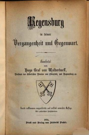 Regensburg in seiner Vergangenheit und Gegenwart