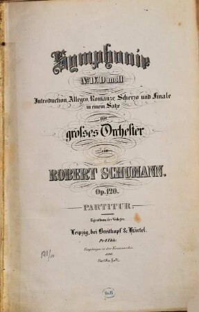 Symphonie : (Nr. 4 ; d Moll) ; op. 120