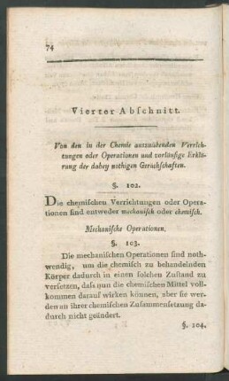 Vierter Abschnitt. Von den in der Chemie auszuübenden Verrichtungen oder Operationen und vorläufige Erklärung der dabey nöthigen Geräthschaften.