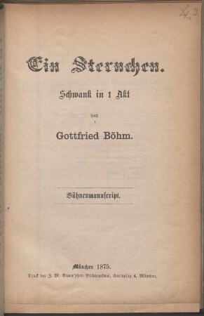 Ein Sternchen : Schwank in 1 Akt