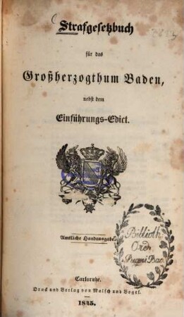 Strafgesetzbuch für das Großherzogthum Baden : nebst d. Einführungsedict