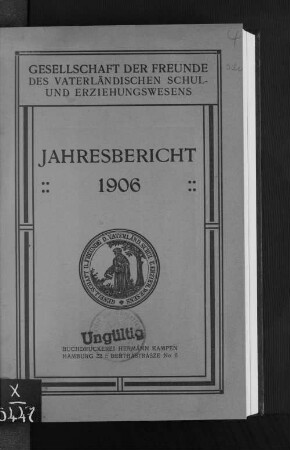 1906: Jahresbericht // Gesellschaft der Freunde des Vaterländischen Schul- und Erziehungswesens