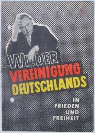 Propagandaschrift der DDR mit Polemik gegen die Deutschlandpolitik der Bundesregierung