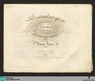 Rosenknospen : Preis-Walzer für das Piano Forte; op. 32