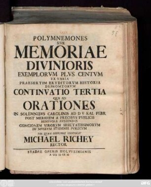 Continuatio 3: Qva Ad Orationes In Solemnibvs Carolinis Ad D V Kal Febr Post Meridiem A Precibvs Pvblicis Benevole Avdiendas Concionem Virorvm Spectatissimorvm In Mvsevm Stadense Pvblicvm ...