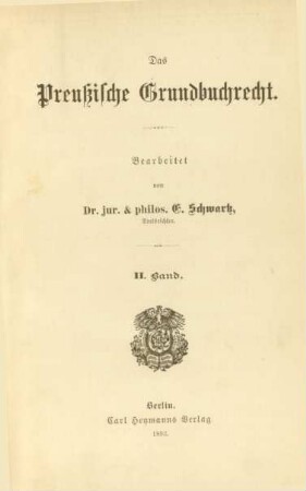 Bd. 2: Das preußische Grundbuchrecht