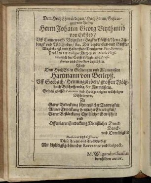 Dem Hoch-Ehrwürdigen/ [...] Herrn Johann Georg Vitzthumb von Ecksted/ [...] Hartmann von Berlepß. [...]
