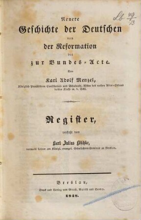 Neuere Geschichte der Deutschen von der Reformation bis zur Bundes-Acte, [13]. Register