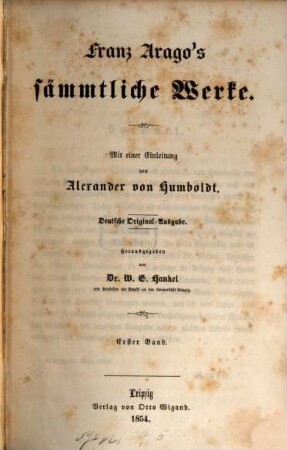 Franz Arago's sämmtliche Werke, 1. Geschichte meiner Jugend. Gedächtnißreden und Biographien