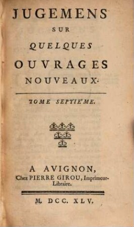 Jugemens sur quelques ouvrages nouveaux. 7, 7. 1745