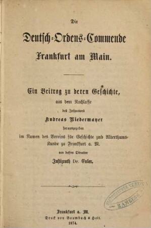 Die Deutsch-Ordens-Commende Frankfurt am Main : Ein Beitrag zu deren Geschichte