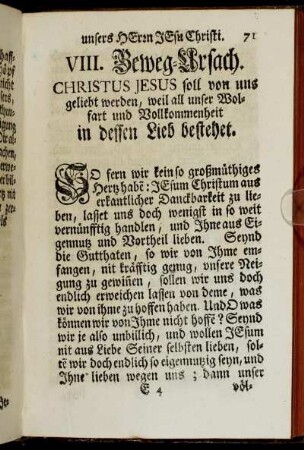 VIII. Beweg-Ursach. Christus Jesus soll von uns geliebt werden, weil all unser Wolfart und Vollkommenheit in dessen Lieb bestehet
