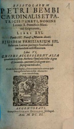 Epistolarum Leonis X. Pontificis Maximi nomine scriptarum libri XVI ad Paulum tertium P.M.R. missi