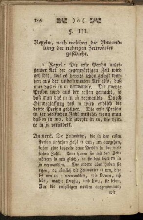 §. III. Regeln, nach welchen die Abwandlung der richtigen Zeitwörter geschieht.