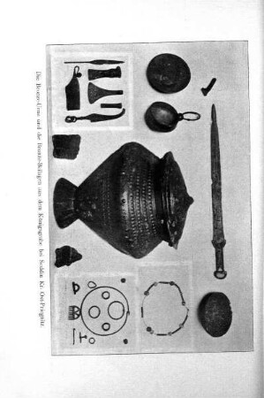 Tafel: Die Bronze-Urne und die Bronze-Beilagen aus dem Königsgrabe bei Seddin Kr. Ost-Priegnitz