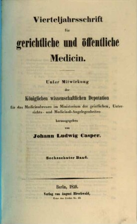 Vierteljahrsschrift für gerichtliche und öffentliche Medicin. 16. 1859