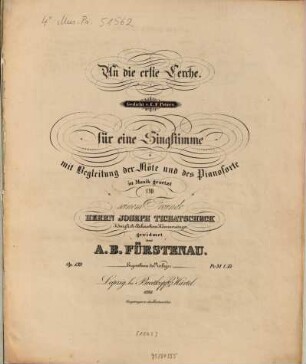 An die erste Lerche : Ged. von C. F. Peters für 1 Singstimme mit Begl. d. Flöte u. d. Pianoforte ; op. 139