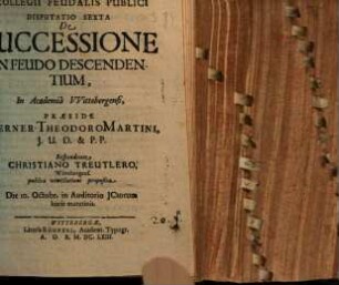 Collegium feudalis publici secundum methodum Schobellianam : Diss. VI. de successione in feudo descendentium