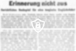 Freispruch löscht die Erinnerung nicht aus