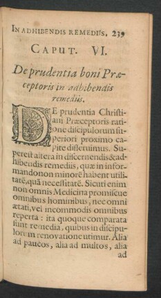 Caput VI. De prudentia boni Praeceptoris in adhibendis remediis.