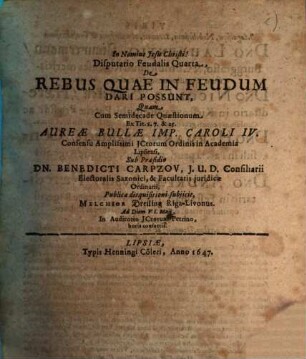 Disputatio feudalis ..., 4. De rebus quae in feudum dari possunt