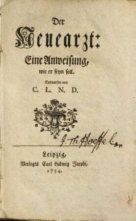Der Neuearzt : Eine Anweisung, wie er seyn soll