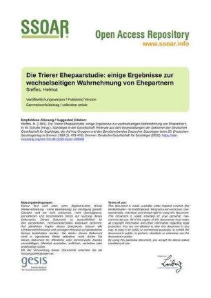 Die Trierer Ehepaarstudie: einige Ergebnisse zur wechselseitigen Wahrnehmung von Ehepartnern