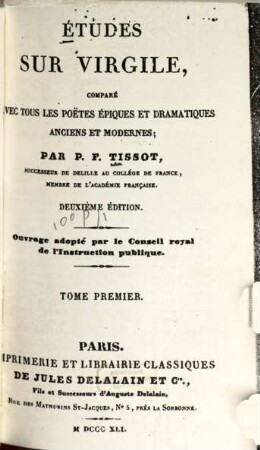 Études sur Virgile, comparé avec tous les poëtes épiques et dramatiques anciens et modernes : [Publius Virgilius Maro]. 1,1