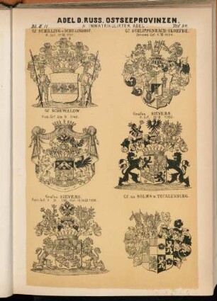 Taf. 24. Gf. Schilling v. Schillingshof. R. Grf. 17.VIII.1781. †. - Gf. Schlippenbach-Skoefde. Schwed. Grf. 1.VI 1654. - Gf. Schuwalow. Russ. Grf. 5/16.IX.1746. - Grafen. Sievers. R. Grf. 15.II.1760. - Grafen Sievers. Russ. Grf. 8.IV.1798. Dipl. 18/30.XII.1802. - Gf. zu Solms u. Tecklenburg
