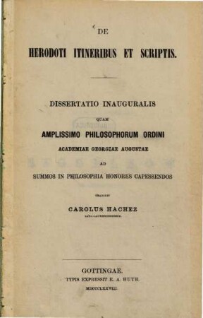De Herodoti itineribus et scriptis : (Göttinger Doctordiss.)