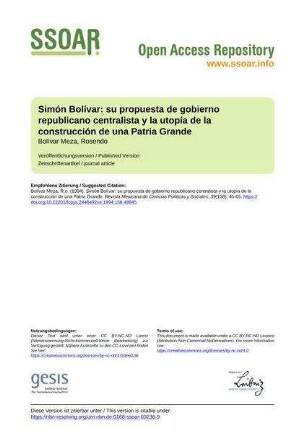 Simón Bolívar: su propuesta de gobierno republicano centralista y la utopía de la construcción de una Patria Grande