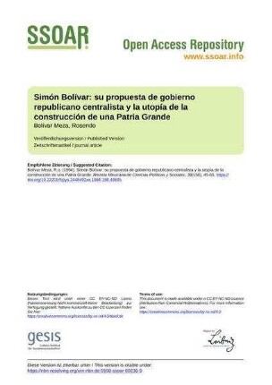 Simón Bolívar: su propuesta de gobierno republicano centralista y la utopía de la construcción de una Patria Grande