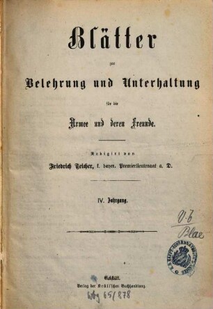 Blätter zur Belehrung und Unterhaltung für die Armee und deren Freunde. 4. 1877