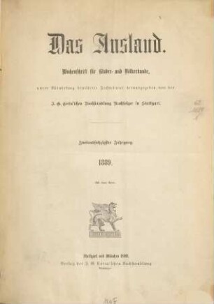Das Ausland : Wochenschrift für Erd- und Völkerkunde. 62, 1. 1889