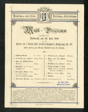 Musik-Programm ausgeführt beim Festmahl am 28. Juli 1890 von der Kapelle des 2. Großh. Hess. Infanterie-Regiments (Großherzog) Nr. 116 : Einweihung der neuen Kliniken, Enthüllung des Liebig-Denkmals.