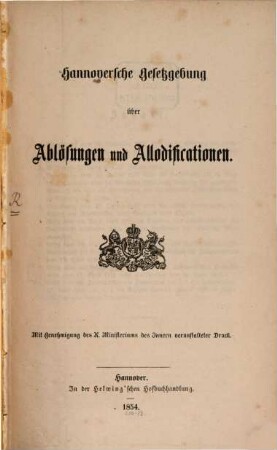 Hannoversche Gesetzgebung über Ablösungen und Allodificationen
