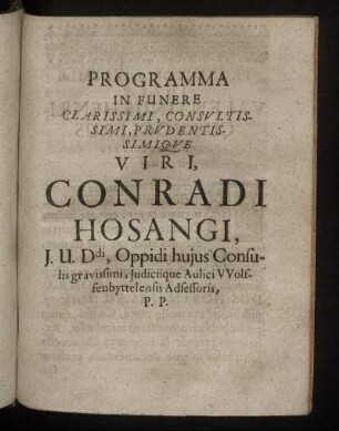 Programma In Funere Clarissimi, Consultissimi, Prudentissimique Viri, Conradi Hosangi, I.U.Ddi ...