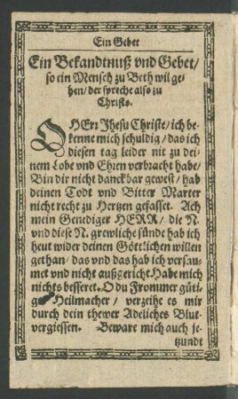Ein Bekandtnuß und Gebet/ so ein Mensch zu Beth wil gehen/ der spreche also zu Christo.