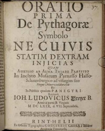 Oratio Prima De Pythagorae Symbolo Ne Cuivis Statim Dextram Iniicias