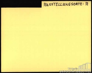 AUSSTELLUNGSORTE: A