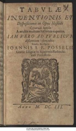 Tabulae Inventionis Et Dispositionis in Opus Hesiodi Ergōn kai hēmerōn : A multis multum hactenus expetitae. Iam Vero Ad Publicum discentium usum editae