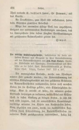 456-465 [Rezension] Baltzer, Johann Baptist, Die biblische Schöpfungsgeschichte insbesondere die darin enthaltene Kosmo- und Geogonie in ihrer Übereinstimmung mit den Naturwissenschaften